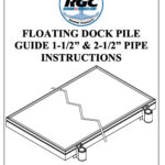 HD Floating Dock Pile Guide 1-1/2” & 2-1/2” Pipe Instructions