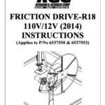 Friction Drive R18 110V/12V (2014) Instructions
