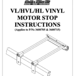 VL/HVL/HL Vinyl Motor Stop Instructions